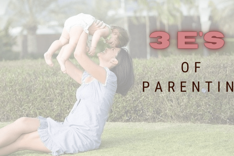 3E's of effective parenting